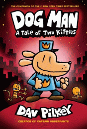 DOG MAN: A TALE OF TWO KITTIES GRAPHIC NOVEL