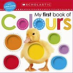 MY FIRST BOOK OF COLOURS BOARD BOOK
