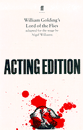 LORD OF THE FLIES (ACTING EDITION)