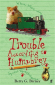 TROUBLE ACCORDING TO HUMPHREY