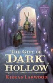 GIFT OF DARK HOLLOW, THE