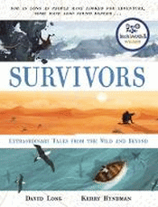 SURVIVORS: EXTRAORDINARY TALES FROM THE WILD