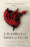FOREST OF HANDS AND TEETH, THE