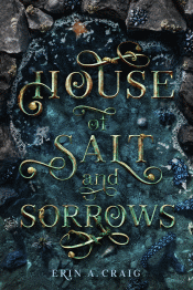 HOUSE OF SALT AND SORROWS