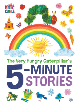 VERY HUNGRY CATERPILLAR'S 5-MINUTE STORIES, THE
