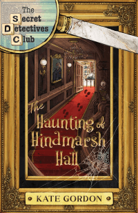 HAUNTING OF HINDMARSH HALL, THE