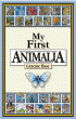 MY FIRST ANIMALIA