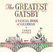 GREATEST GATSBY: A VISUAL BOOK OF GRAMMAR, THE