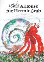 HOUSE FOR HERMIT CRAB, A