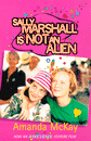 SALLY MARSHALL IS NOT AN ALIEN