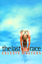 LAST RACE, THE