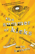 SUMMER OF KICKS, THE