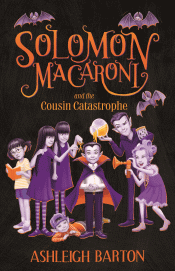 SOLOMON MACARONI AND THE COUSIN CATASTROPHE