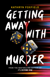 GETTING AWAY WITH MURDER
