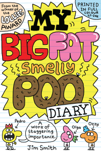 MY BIG FAT SMELLY POO DIARY GRAPHIC NOVEL