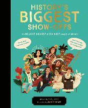 HISTORY'S BIGGEST SHOW-OFFS
