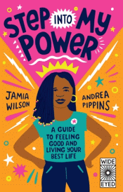 STEP INTO MY POWER: GUIDE TO FEELING GOOD AND LIVI