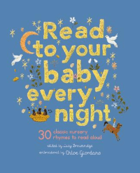 READ TO YOUR BABY EVERY NIGHT:30 CLASSIC LULLABIES