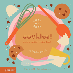COOKIES: AN INTERACTIVE RECIPE BOARD BOOK