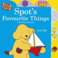 SPOT'S FAVOURITE THINGS BOARD BOOK