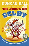 JOKE'S ON SELBY, THE