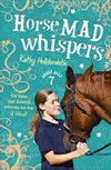 HORSE MAD WHISPERS