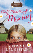 GIRL WHO BROUGHT MISCHIEF, THE