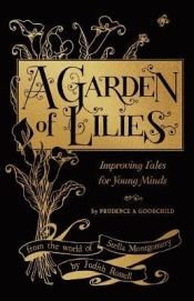 GARDEN OF LILLIES: IMPROVING TALES FOR YOUNG MINDS