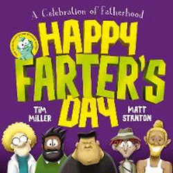 HAPPY FARTER'S DAY