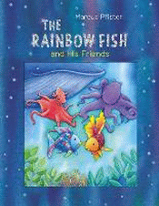 RAINBOW FISH AND HIS FRIENDS