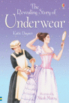 REVEALING STORY OF UNDERWEAR, THE