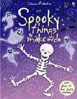 SPOOKY THINGS TO MAKE AND DO