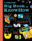 USBORNE BIG BOOK OF KNOW HOW