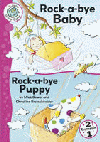 ROCK-A-BYE BABY + ROCK-A-BYE PUPPY