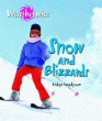 SNOW AND BLIIZARDS