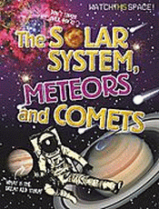 SOLAR SYSTEM, METEORS AND COMETS