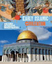 EARLY ISLAMIC CIVILIZATIONS