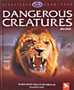 DANGEROUS CREATURES