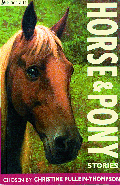 KINGFISHER HORSE AND PONY STORIES