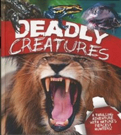 DEADLY CREATURES