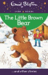 LITTLE BROWN BEAR AND OTHER STORIES, THE