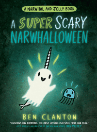 SUPER SCARY NARWHALLOWEEN GRAPHIC NOVEL, A