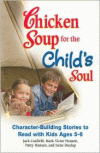 CHICKEN SOUP FOR THE CHILD'S SOUL: CHARACTER BUILD