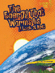 ENERGY THAT WARMS US: A LOOK AT HEAT