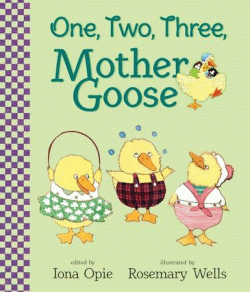 ONE, TWO, THREE, MOTHER GOOSE