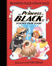 PRINCESS IN BLACK AND THE SCIENCE FAIR SCARE, THE