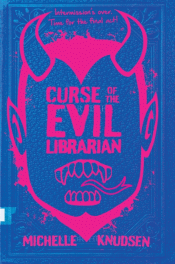 CURSE OF THE EVIL LIBRARIAN