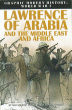 LAWRENCE OF ARABIA AND THE MIDDLE EAST AND AFRICA