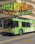 GREEN MACHINES: ECO-FRIENDLY RIDES