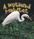 WETLAND HABITAT, A
